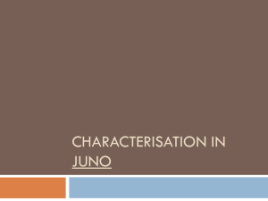 Characterisation in Juno