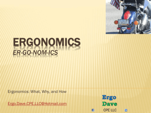 Ergonomics er-go-nom-ics
