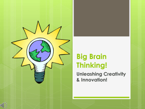 Big Brain Thinking!