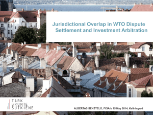 Jurisdictional Overlap between WTO and BIT Dispute Settlement Systems