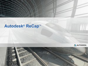 Autodesk ® ReCap
