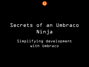 Secrets of an Umbraco Ninja