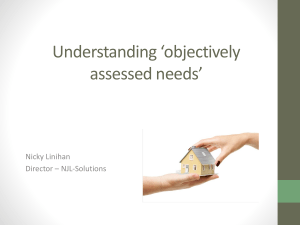 What are objectively assessed needs?