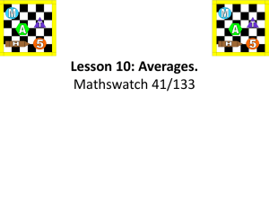 Lesson 10: Averages. Mathswatch 41/133