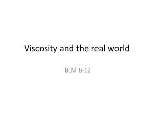 Viscosity and the real world