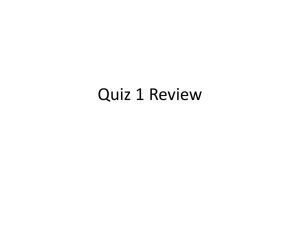Quiz 1 Review