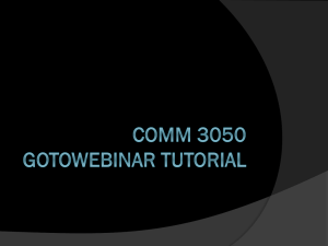 PowerPoint Presentation Comm 3050 Go To Webinar Tutorial