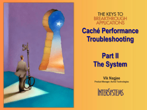Caché system-wide metrics - InterSystems Symposium 2013