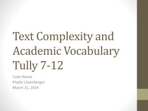Text Complexity and Academic Vocabulary Tully 7-12