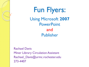 Fun Flyers: Using Microsoft PowerPoint and Publisher