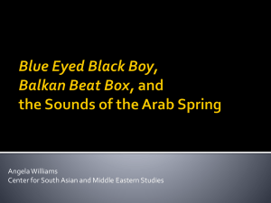 Blue Eyed Black Boy, Balkan Beat Box, and the Arab Spring