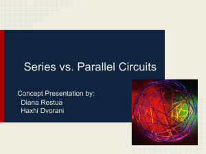Series vs Parallel Circuits  - MMakris-Grade7