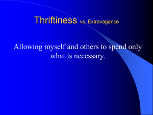 Thriftiness vs. Extravagance