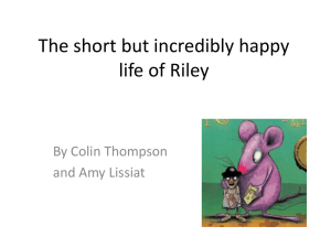 The short but incredibly happy life of Riley