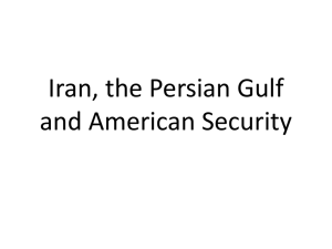 Iran, the Persian Gulf and American Security
