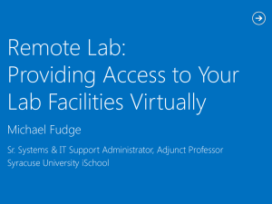 Michael Fudge, Remote Lab - Providing Access to Your