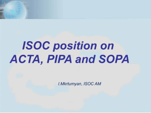 ISOC position on ACTA, PIPA and SOPA