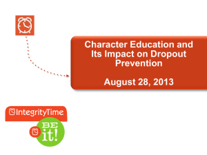 Character Education and it`s Impact on Dropout Prevention