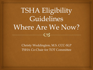 TSHA Eligibility Guidelines Where are We Now
