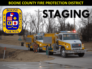 Staging PowerPoint - Boone County Fire Protection District