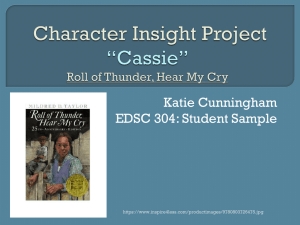 Character Insight Project *Cassie* Roll of Thunder, Hear My Cry