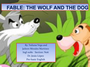 Fable: THE WOLF AND THE Dog