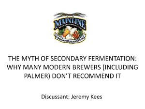 The Myth of Secondary Fermentation