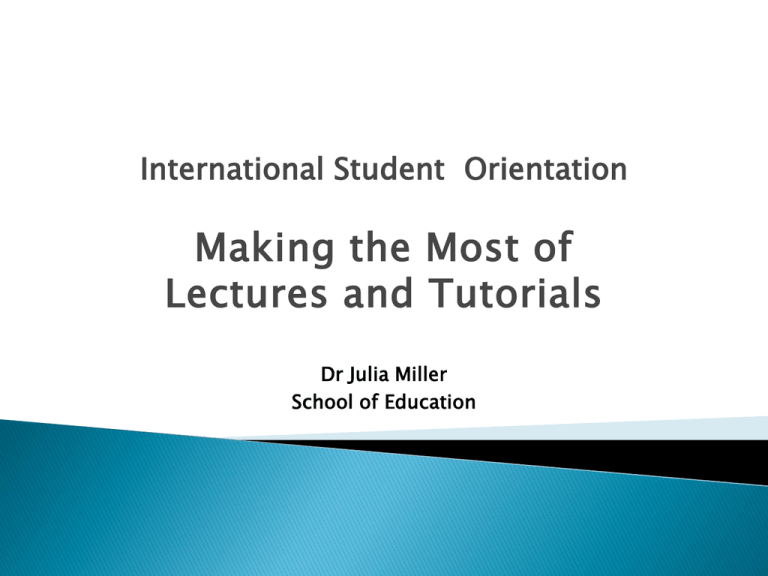 Making The Most Of Lectures And Tutorials Ppt