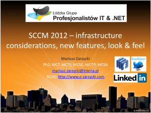 SCCM 2012 * infrastructure considerations, new