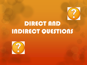 DIRECT AND INDIRECT QUESTIONS