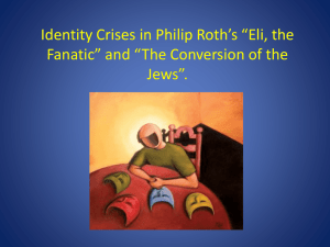 Identity Crisis in Philip Roth*s *Eli, the Fanatic*.