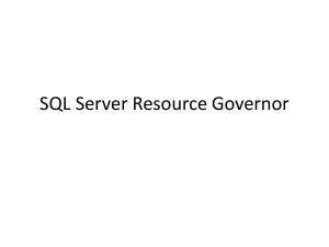 SQL Server Resource Governor - Boise SQL Server Users Group