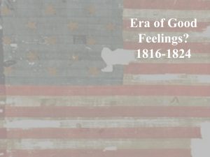 Era of Good Feelings? 1816