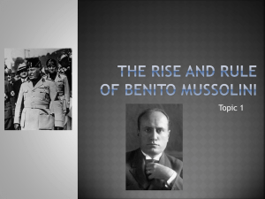 The Rise and Rule of Benito Mussolini