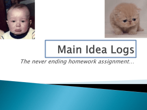 Main Idea Logs should look something like…