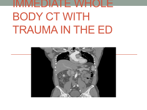 Immediate whole body CT with Trauma in the ED