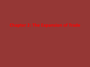 Chapter 2: The Expansion of Trade