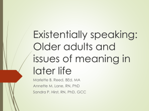Existentially speaking: Older adults and issues of meaning in later life