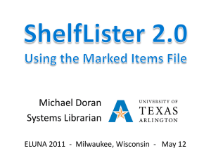 ShelfLister 2.0 Using the Marked Items File