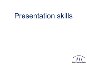 Presentation Skills - Global Protection Cluster