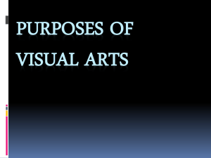 Purposes OF VISUAL ARTS