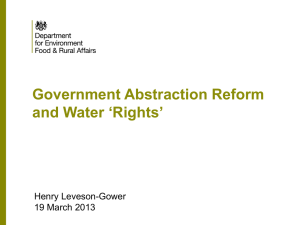 Leveson-Gower - Government Abstraction Reform and Water `Rights`.