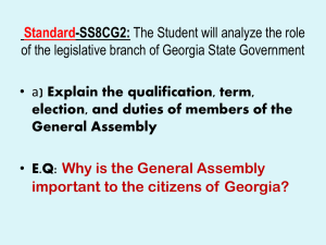 The Student will analyze the role of the legislative branch of Georgia