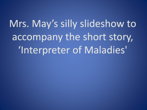 Interpreter of Maladies` - VCEEnglishGroupInterpreterofMaladies
