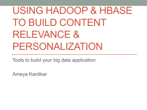 Using Hadoop & HBase to build Personalization