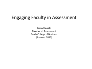 Engaging Faculty in Assessment Getting to *How to Engage