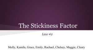 The Stickiness Factor