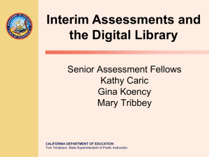Interim Assessments and the Digital Library