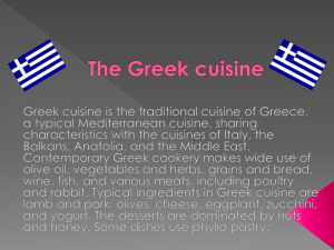 The Greek cuisine