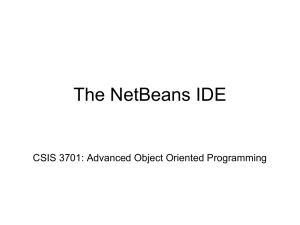 The NetBeans IDE - YSU Computer Science & Information Systems